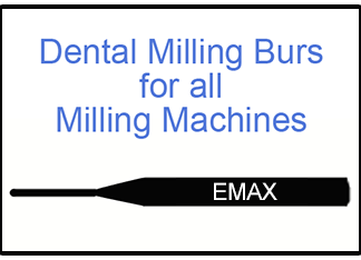 EMAX Milling Burs
